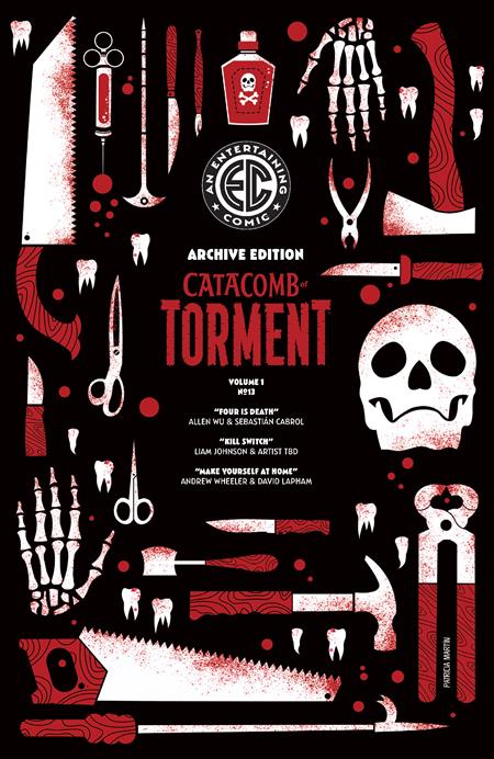 EC CATACOMB OF TORMENT #13 CVR E INC 1:50 PATRICIA MARTIN ARCHIVE EDITION VAR Oni Press Liam Johnson, Andrew Wheeler, Allen Wu Sebastian Cabrol, David Lapham Patricia Martin PREORDER