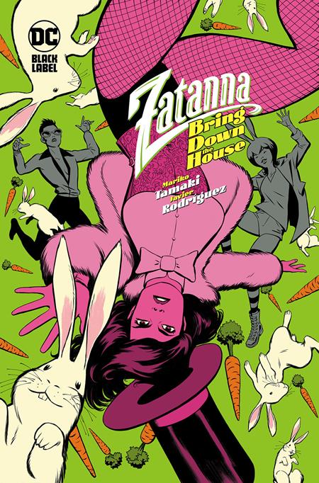 ZATANNA BRING DOWN THE HOUSE #3 (OF 5) CVR A JAVIER RODRIGUEZ (MR) DC Comics Mariko Tamaki Javier Rodriguez Javier Rodriguez PREORDER