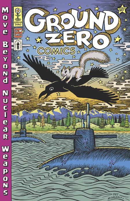 GROUND ZERO COMICS MOVE BEYOND NUCLEAR WEAPONS (ONE SHOT) (MR) Fantagraphics Leonard Rifas, Max Clotfelter, Kelly Froh, David Lasky, Pat Moriarity Leonard Rifas, Max Clotfelter, Kelly Froh, David Lasky, Pat Moriarity Pat Moriarity PREORDER