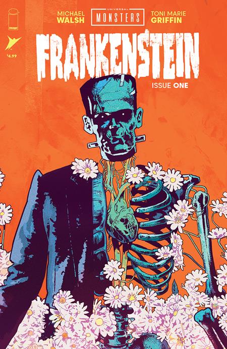 UNIVERSAL MONSTERS FRANKENSTEIN #1 (OF 4) CVR A MICHAEL WALSH Image Comics Michael Walsh Michael Walsh, Toni Marie Griffen Michael Walsh PREORDER