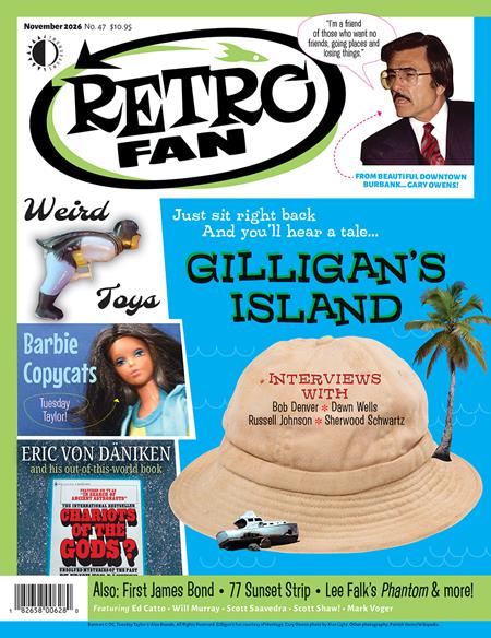 RETROFAN #47 TwoMorrows Publishing Ed Catto Gilligan's Island, Gary Owens Various PREORDER