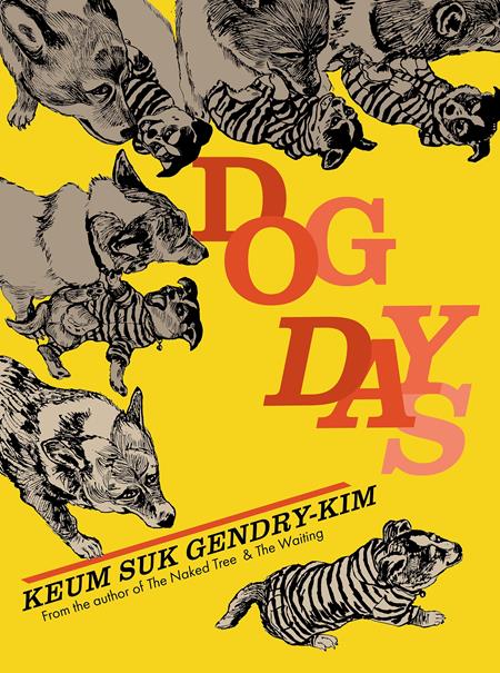 DOG DAYS TP Drawn & Quarterly Keum Suk Gendry-Kim Keum Suk Gendry-Kim Keum Suk Gendry-Kim PREORDER