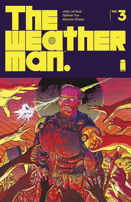 WEATHERMAN TP VOL 03 (MR) Image Comics Jody LeHeup Nathan Fox Nathan Fox PREORDER