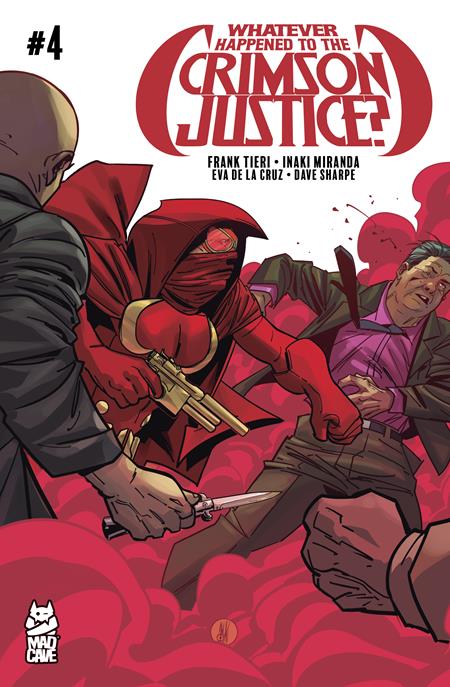 Whatever Happened to the Crimson Justice? 4 Comic Inaki Miranda Mad Cave 2025