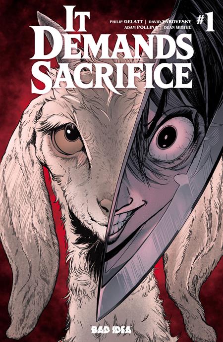 IT DEMANDS SACRIFICE #1 (OF 4) CVR A ADAM POLLINA BAD IDEA Philip Gelatt, David Yarovesky Adam Pollina Adam Pollina PREORDER
