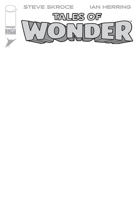TALES OF WONDER #1 (OF 5) CVR G BLANK SKETCH VAR Image Comics Steve Skroce Steve Skroce, Ian Herring Blank Sketch PREORDER