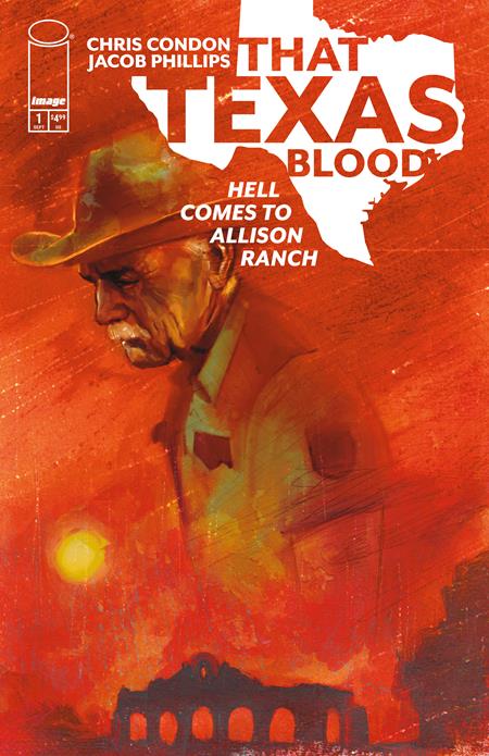 THAT TEXAS BLOOD HELL COMES TO ALLISON RANCH #1 (OF 6) CVR B MARTIN SIMMONDS VAR (MR) Image Comics Chris Condon Jacob Phillips Martin Simmonds PREORDER
