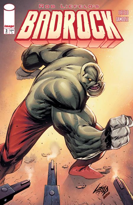 BADROCK #3 CVR B ROB LIEFELD VAR Image Comics Rob Liefeld Seth Damoose Rob Liefeld PREORDER