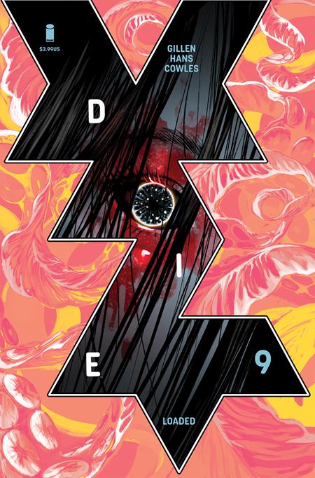 DIE LOADED #9 CVR A STEPHANIE HANS (MR) Image Comics Kieron Gillen Stephanie Hans Stephanie Hans PREORDER