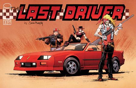 LAST DRIVER #2 (OF 5) CVR B SEAN MURPHY VAR Image Comics Sean Murphy Sean Murphy, Simon Gough Sean Murphy PREORDER