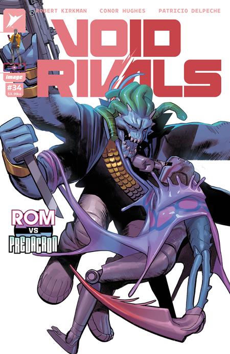 VOID RIVALS #34 CVR A LORENZO DE FELICI Image Comics Robert Kirkman Conor Hughes, Patricio Delpeche Lorenzo De Felici PREORDER