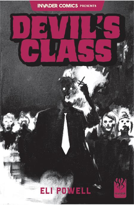 INVADER COMICS PRESENTS DEVILS CLASS #1 (ONE SHOT) CVR A ELI POWELL Massive Publishing Eli Powell Eli Powell Eli Powell PREORDER