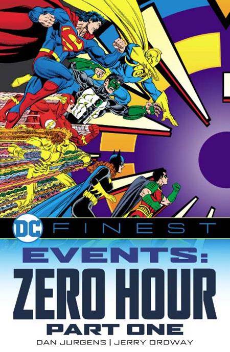 DC FINEST EVENTS ZERO HOUR PART 1 TP DC Comics Various Various Dan Jurgens, Jerry Ordway PREORDER