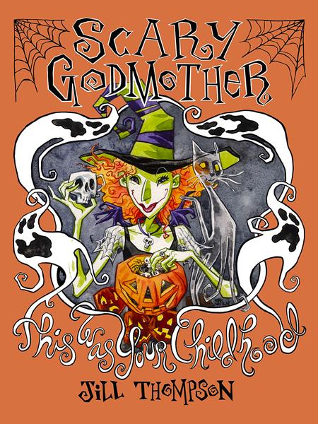 SCARY GODMOTHER TP THIS WAS YOUR CHILDHOOD COMPENDIUM Image Comics Jill Thompson Jill Thompson Jill Thompson PREORDER