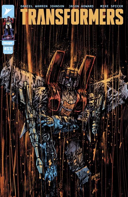 TRANSFORMERS #13 CVR A DANIEL WARREN JOHNSON & MIKE SPICER Image Comics Daniel Warren Johnson Jason Howard, Mike Spicer Daniel Warren Johnson, Mike Spicer PREORDER