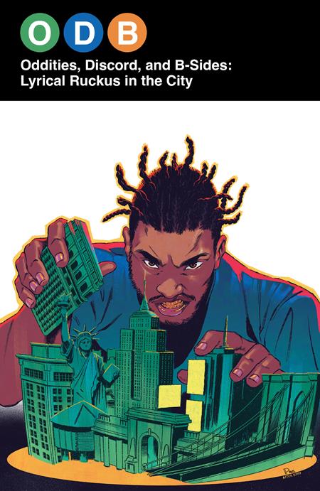 ODB TP ODDITIES  DISCORD AND B SIDES LYRICAL RUCKUS IN THE CITY Oni Press Regine Sawyer, Jason Pierre, Ike Reed, David Gorden, Chris Robinson, Troy-Jeffrey Allen David Brame, Dojo Gubser, Maan House, Chris Gooding, Mike JC Paris Alleyne PREORDER