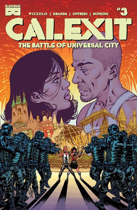 CALEXIT THE BATTLE OF UNIVERSAL CITY #3 (OF 3) CVR A C GRANDA (MR) Previously Solicited Black Mask Studios Matteo Pizzolo C. Granda C. Granda PREORDER