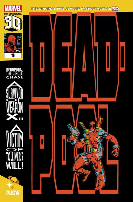 Deadpool: The Circle Chase - Pan Dimensional 3D Edition 1 Comic  Pan-Universal Galactic Worldwide 2025