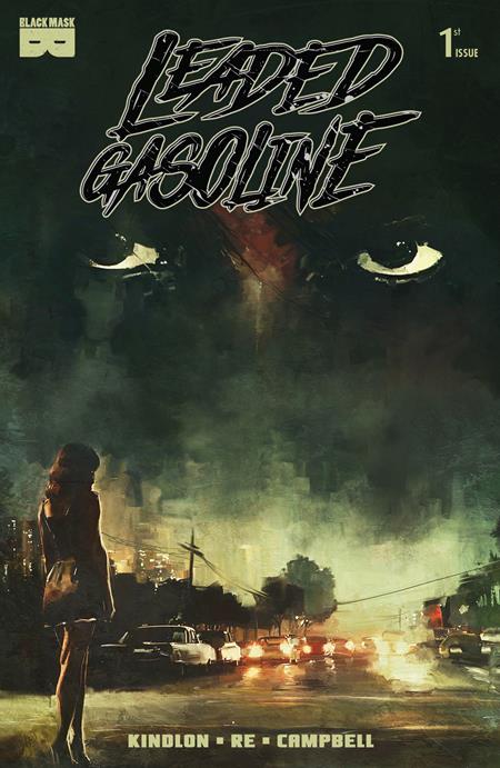 LEADED GASOLINE #1 CVR A DAVID MURDOCH (MR) Black Mask Studios Patrick Kindlon Lorenzo Re David Murdoch PREORDER