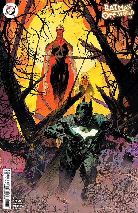 BATMAN OFF-WORLD #6 (OF 6) CVR B DAN MORA CARD STOCK VAR (RES) DC Comics Jason Aaron Doug Mahnke, Jaime Mendoza Dan Mora PREORDER