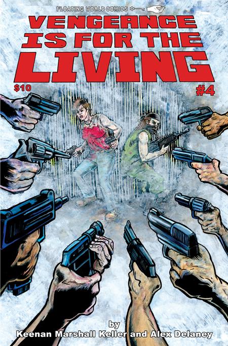 VENGEANCE IS FOR THE LIVING #4 (OF 4) (MR) Floating World Comics Keenan Marshall Keller Alex Delaney Keenan Marshall Keller PREORDER