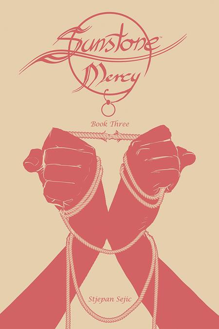 SUNSTONE HC BOOK 03 MERCY (MR) Image Comics Stjepan Sejic Stjepan Sejic Stjepan Sejic PREORDER