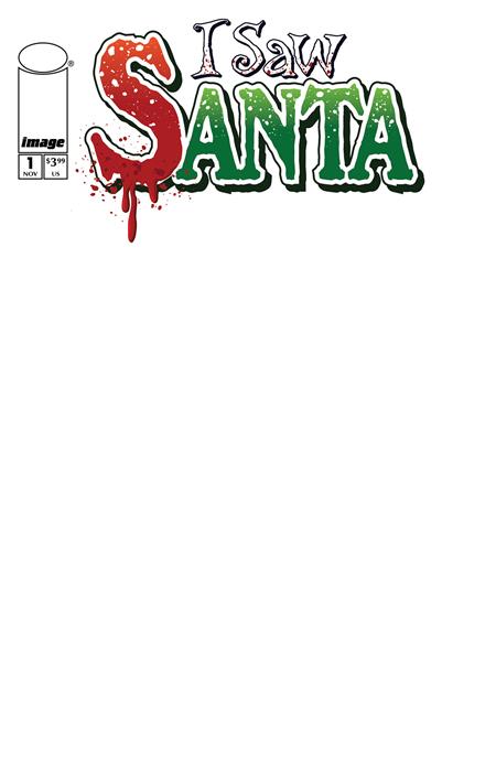 I Saw Santa - A Spawn Universe Christmas Story 1 Comic Blank Variant Image Comics 2025