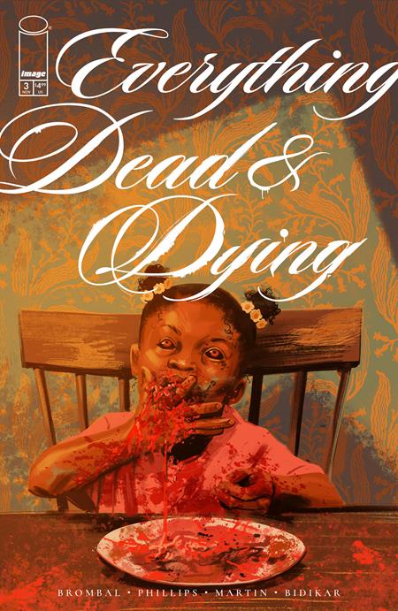 Everything Dead & Dying 3 Comic Jacob Phillips Image Comics 2025