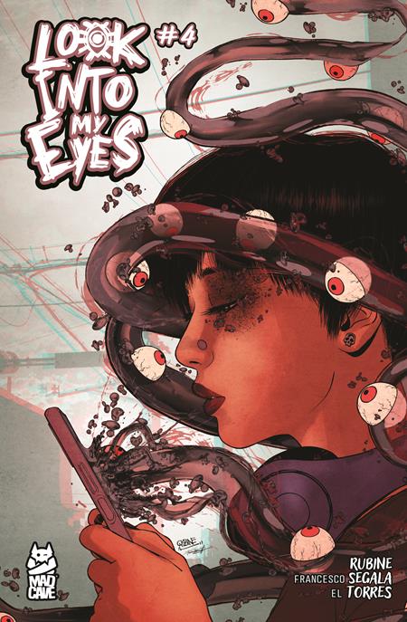 Look Into My Eyes 4 Comic Ruben Cubiles Mad Cave 2025