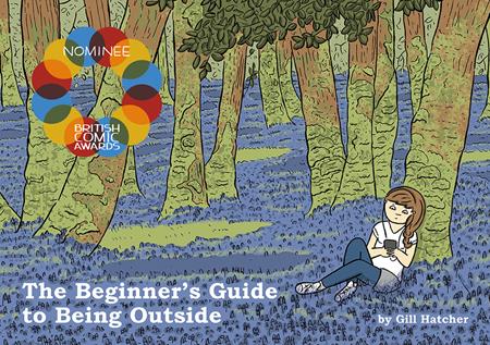 BEGINNERS GUIDE TO BEING OUTSIDE (ONE SHOT) Avery Hill Publishing Gill Hatcher Gill Hatcher Gill Hatcher PREORDER