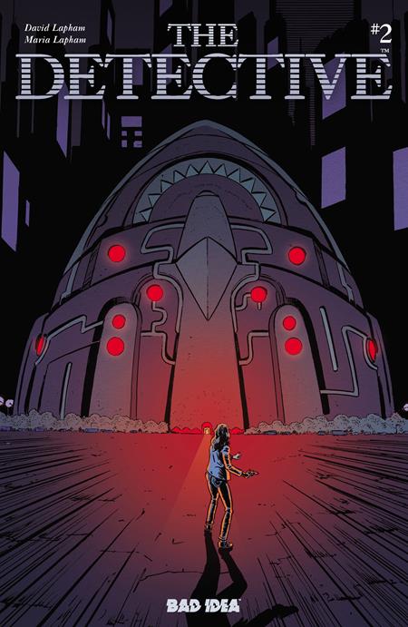 DETECTIVE #2 (OF 2) CVR A DAVID LAPHAM BAD IDEA David Lapham, Maria Lpaham David Lapham David Lapham PREORDER