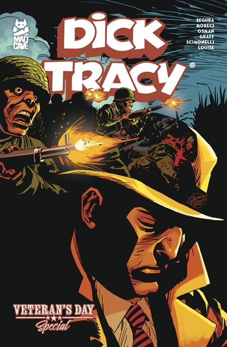 DICK TRACY VETERANS DAY SPECIAL (ONE SHOT) CVR A GERALDO BORGES Mad Cave Studios Alex Segura, Michael Moreci, Keir Graff Francesco Scimonelli Geraldo Borges PREORDER