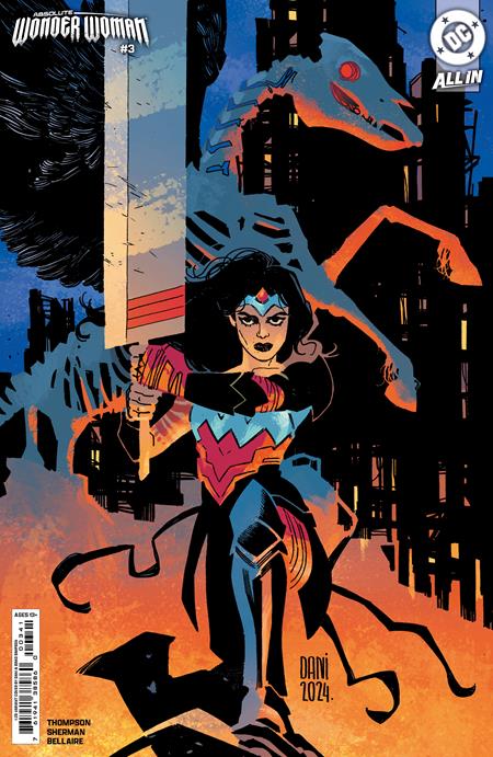 ABSOLUTE WONDER WOMAN #3 CVR D INC 1:25 DANI CARD STOCK VAR DC Comics Kelly Thompson Hayden Sherman Daniel Sampere PREORDER