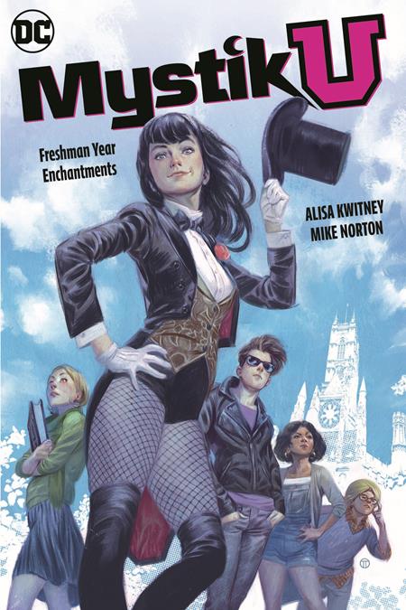 MYSTIK U FRESHMAN YEAR ENCHANTMENTS TP DC Comics Alisa Kwitney Mike Norton, Jordie Bellaire Julian Totino Tedesco PREORDER