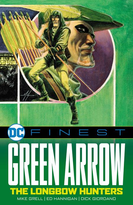 DC FINEST GREEN ARROW THE LONGBOW HUNTERS TP DC Comics Mike Grell, Dennis O Neil Various Mike Grell PREORDER