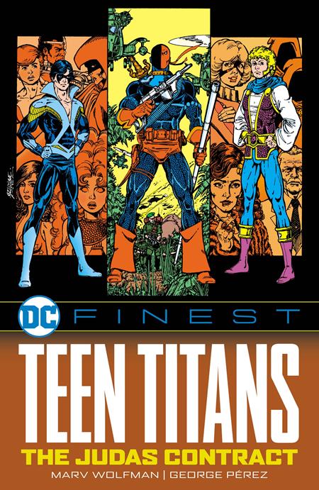 DC FINEST TEEN TITANS THE JUDAS CONTRACT TP DC Comics Marv Wolfman, Mike W. Barr, Various George Perez, Gil Kane, Various George Perez PREORDER