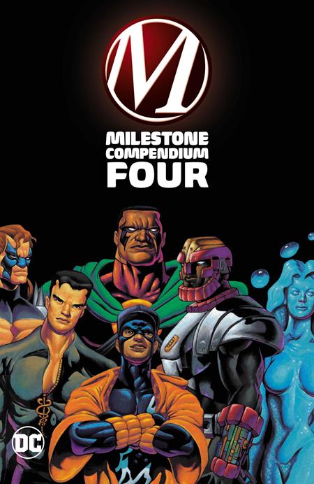 MILESTONE COMPENDIUM 4 TP DC Comics Various Various Denys Cowan PREORDER