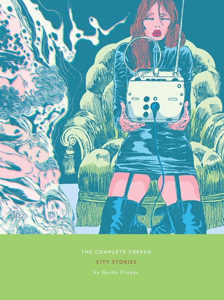 COMPLETE CREPAX CITY STORIES VOL 09 HC (MR) Fantagraphics Guido Crepax Guido Crepax Guido Crepax PREORDER