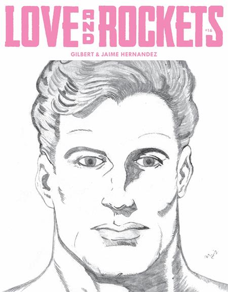 LOVE AND ROCKETS VOL IV #16 (MR) Fantagraphics Gilbert Hernandez, Jaime Hernandez Gilbert Hernandez, Jaime Hernandez Gilbert Hernandez, Jaime Hernandez PREORDER