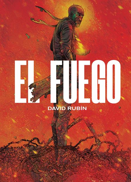 EL FUEGO HC Oni Press David Rubi´n David Rubin David Rubin PREORDER