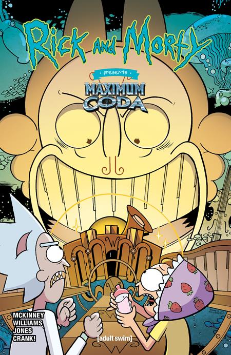 RICK AND MORTY PRESENTS MAXIMUM CODA #1 (ONE SHOT) CVR A JARRETT WILLIAMS (MR) Oni Press David Brockton McKinney Jarrett Williams Jarrett Williams PREORDER