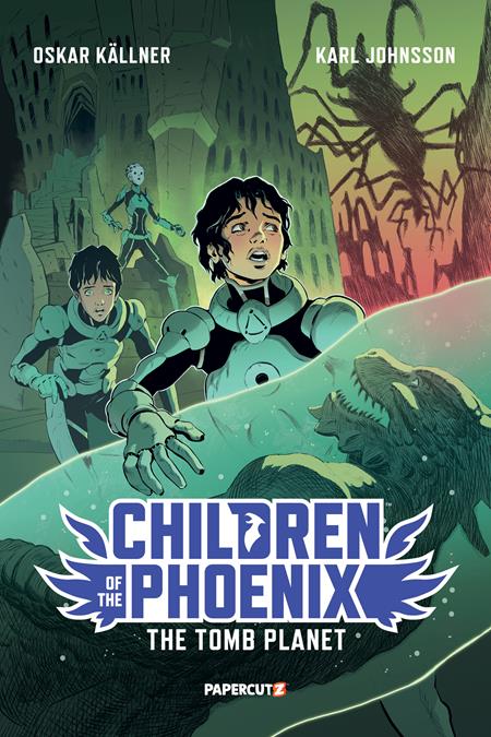 CHILDREN OF THE PHOENIX TP VOL 03 THE TOMB PLANET Papercutz Oskar Källner Karl Johnsson Karl Johnsson PREORDER