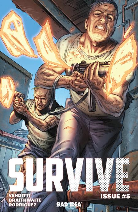 SURVIVE #5 (OF 5) CVR A DOUG BRAITHWAITE  BAD IDEA Robert Venditti Doug Braithwaite Doug Braithwaite PREORDER