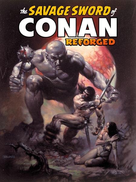 Savage Sword of Conan: Reforged 2 Comic Boris Vallejo Variant Titan Comics 2025