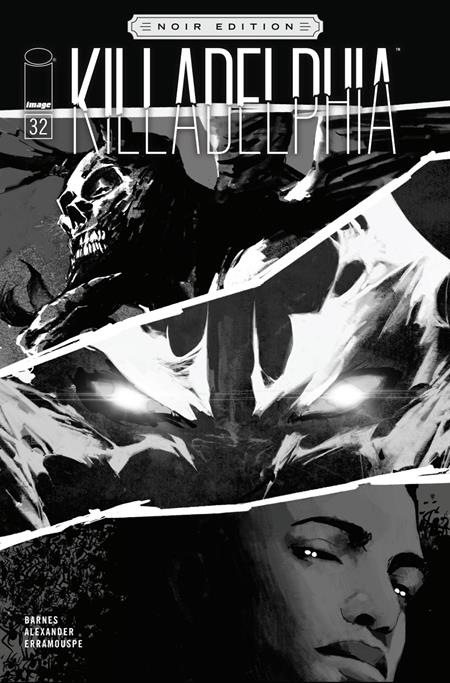 Killadelphia #32B (2023) Jason Sean Alexander B&W Variant