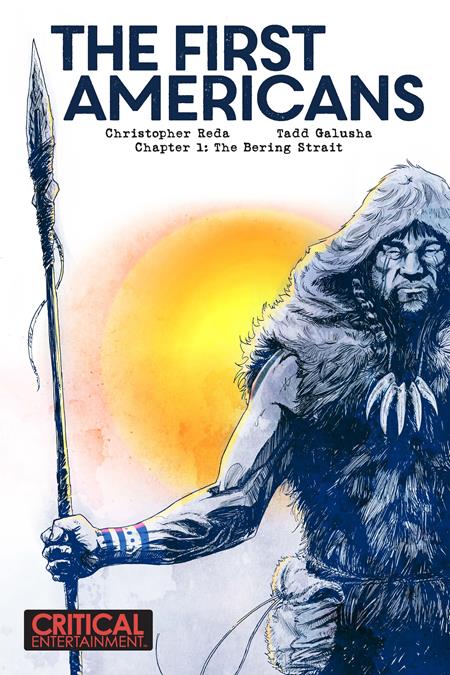 FIRST AMERICANS #1 (OF 8) CVR A TADD GALUSHA (MR) Comics Experience Publishing Christopher Reda Tadd Galusha Tadd Galusha PREORDER