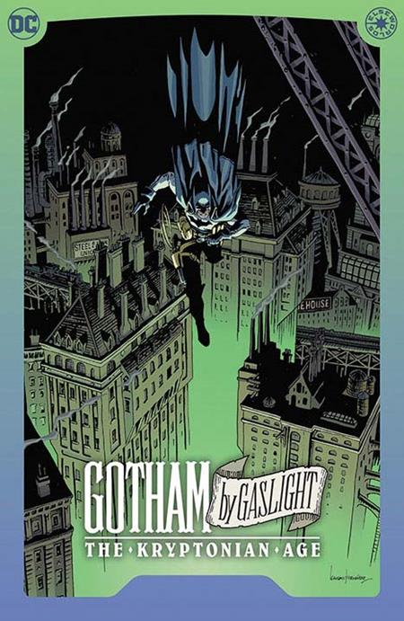 BATMAN GOTHAM BY GASLIGHT THE KRYPTONIAN AGE HC DC Comics Andy Diggle Leandro Fernandez Leandro Fernandez PREORDER