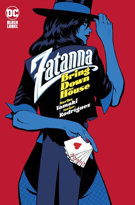 ZATANNA BRING DOWN THE HOUSE HC (MR) DC Comics Mariko Tamaki Javier Rodriguez Javier Rodriguez PREORDER