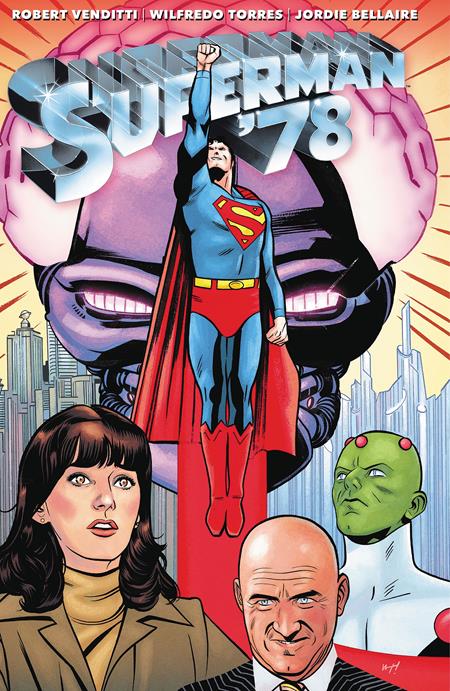 SUPERMAN 78 TP DC Comics Robert Venditti Wilfredo Torres Wilfredo Torres PREORDER