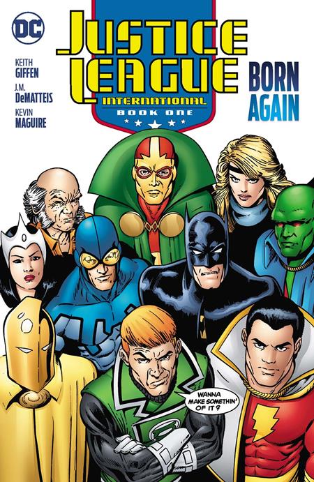 JUSTICE LEAGUE INTERNATIONAL TP BOOK 01 BORN AGAIN (2025 EDITION) DC Comics Keith Giffen, JM DeMatteis, Various Kevin Maguire, Keith Giffen, Various Kevin Maguire PREORDER